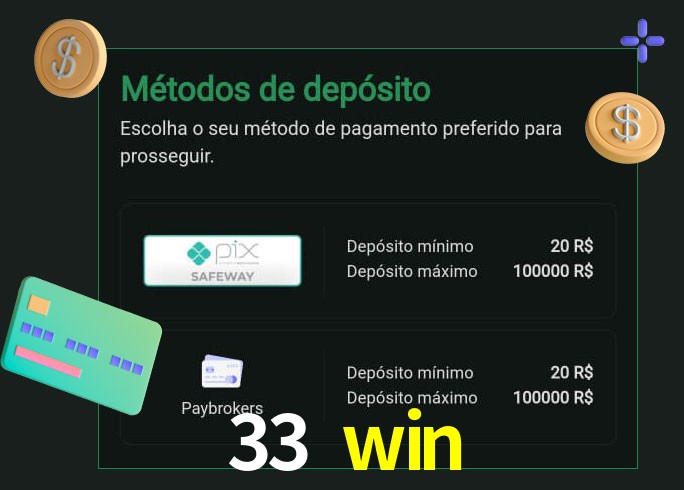 O cassino 33 win oferece uma grande variedade de métodos de pagamento